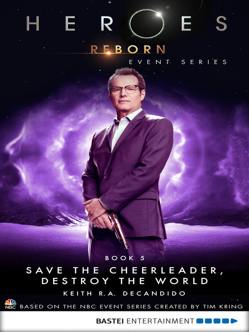 Title details for Save The Cheerleader, Destroy The World by Keith R.A. DeCandido - Available